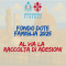 FONDO DOTE FAMIGLIA 2025: al via la raccolta di adesioni