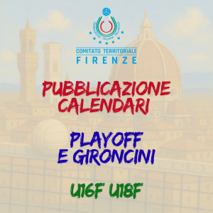 Calendari Play OFF e Gironcini U16F e U18F